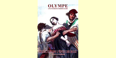 OLYMPE, UNE PATRIOTE PERSECUTÉE